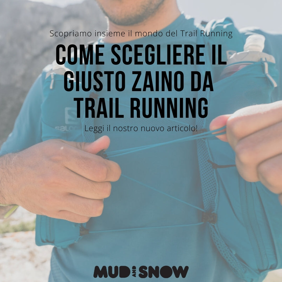 Come scegliere il giusto zaino da Trail Running