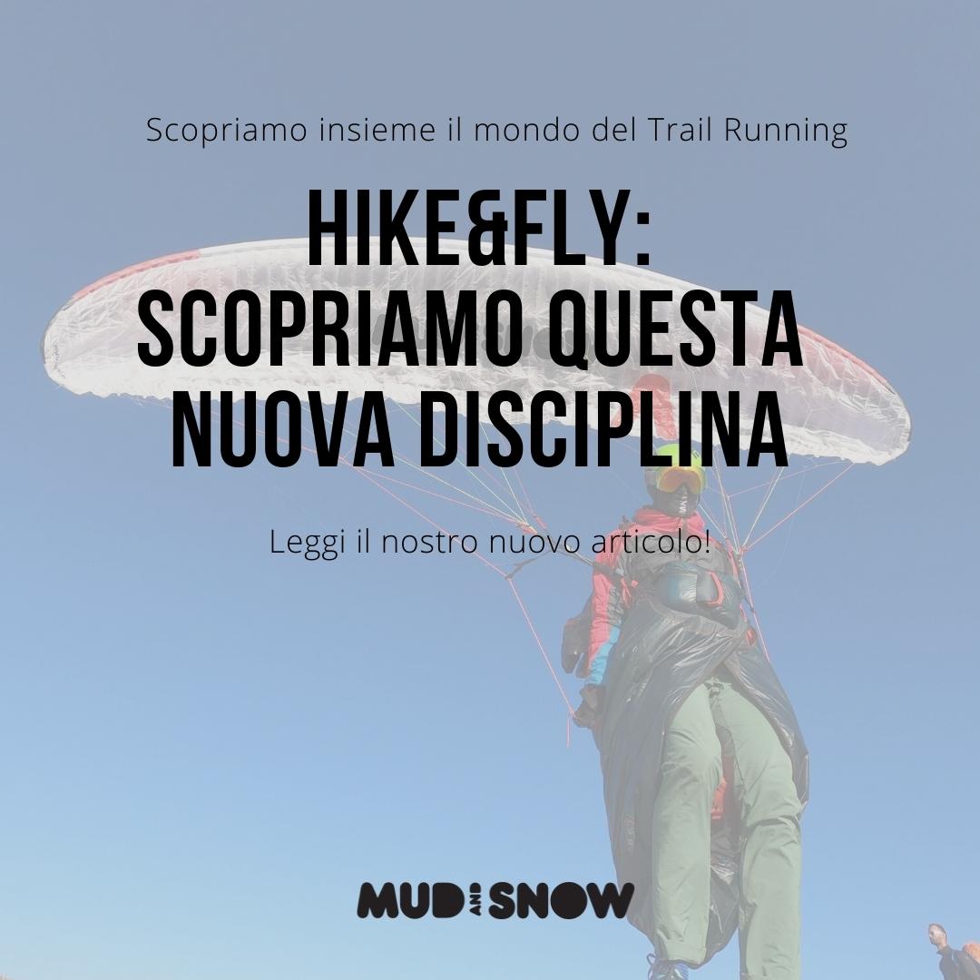 Hike and Fly: scopriamo questa nuova disciplina