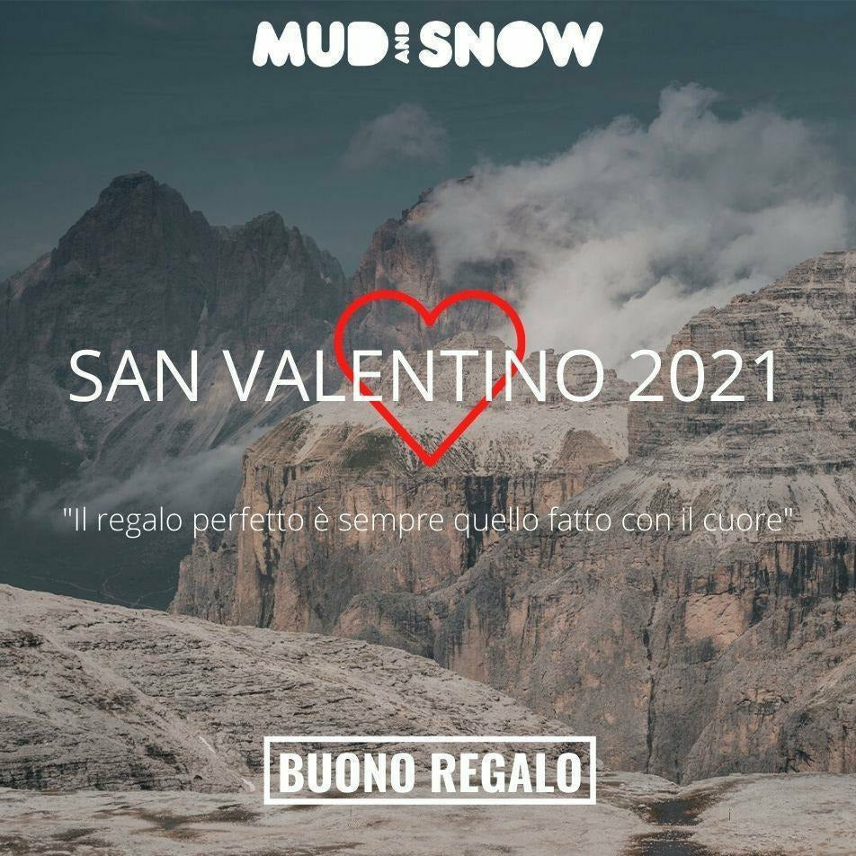 San Valentino 2021 - Mud and Snow